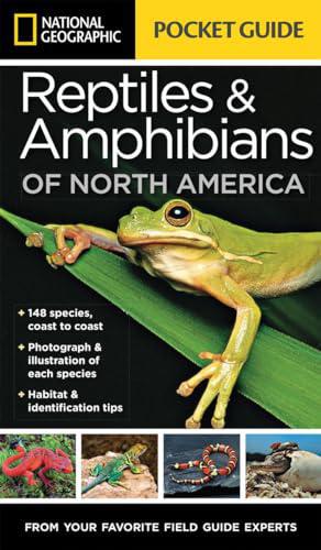 National Geographic Pocket Guide to Reptiles and Amphibians of